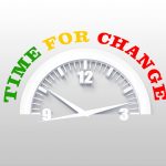 time for change