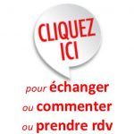 Cliquez-ici pour échanger ou rdv