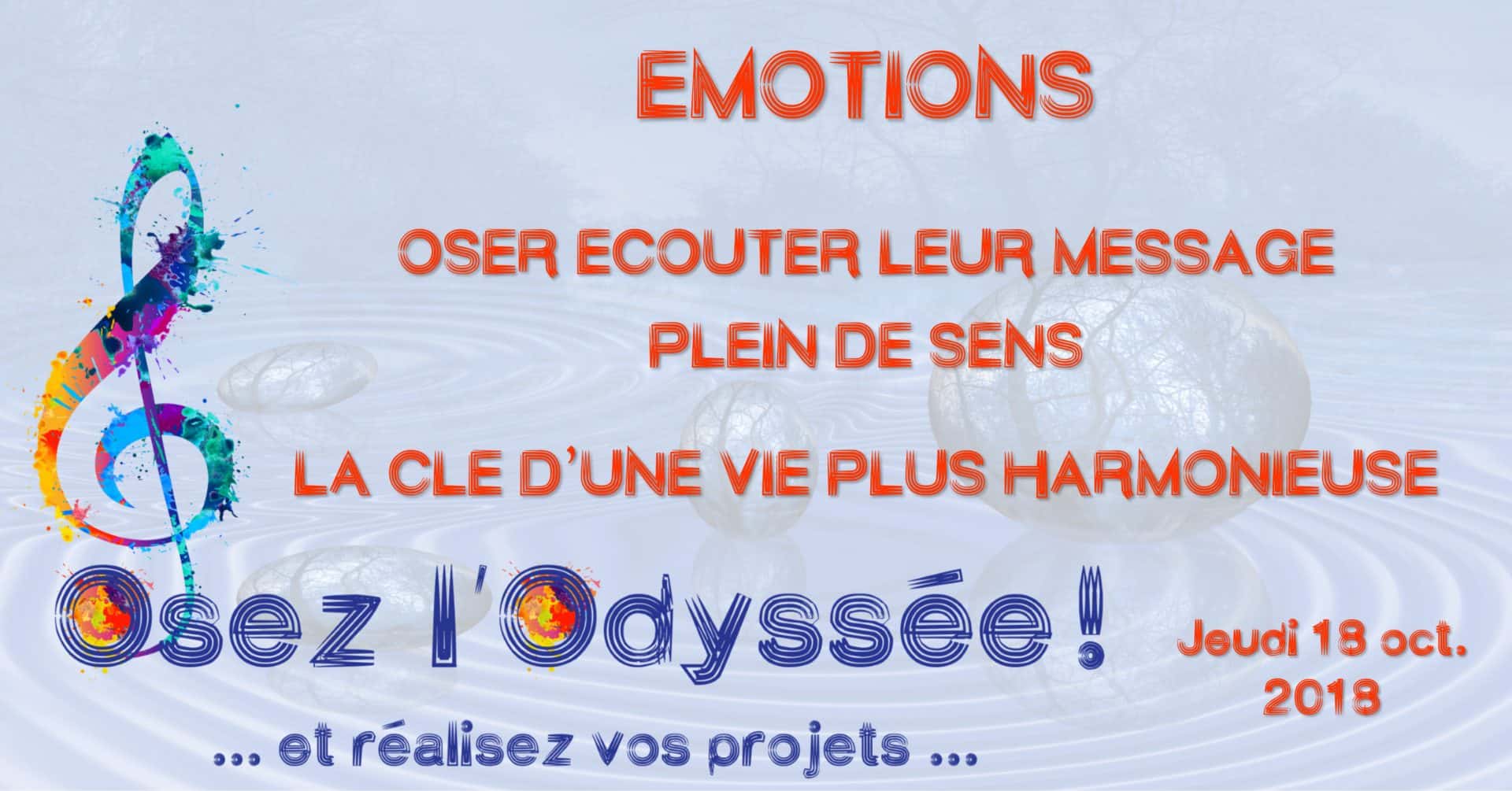 Émotions - Soirée coaching de vie à Bordeaux Osez l'Odyssée 2018